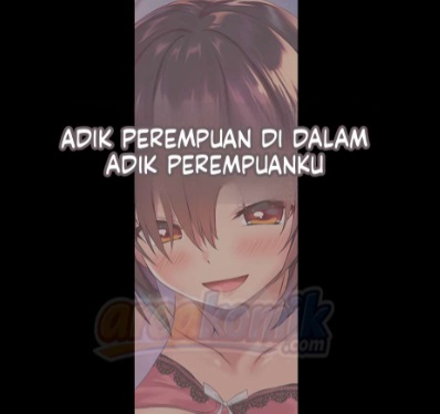 Adik Perempuan Didalam Adik Perempuanku